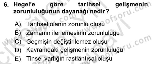 Tarih Felsefesi 2 Dersi 2021 - 2022 Yılı (Vize) Ara Sınav Soruları 6. Soru