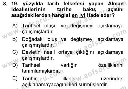 Tarih Felsefesi 2 Dersi 2021 - 2022 Yılı (Vize) Ara Sınav Soruları 8. Soru