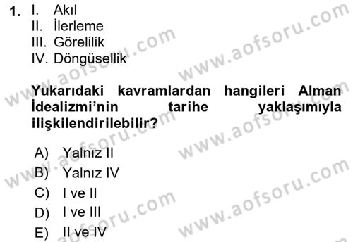 Tarih Felsefesi 2 Dersi 2021 - 2022 Yılı (Final) Dönem Sonu Sınav Soruları 1. Soru