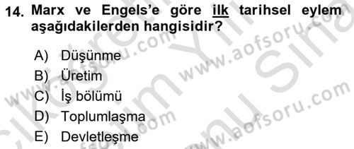Tarih Felsefesi 2 Dersi 2021 - 2022 Yılı (Final) Dönem Sonu Sınav Soruları 14. Soru