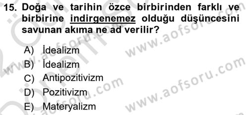 Tarih Felsefesi 2 Dersi 2021 - 2022 Yılı (Final) Dönem Sonu Sınav Soruları 15. Soru