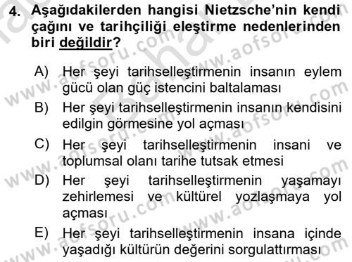 Tarih Felsefesi 2 Dersi 2021 - 2022 Yılı (Final) Dönem Sonu Sınav Soruları 4. Soru