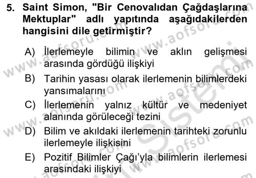 Tarih Felsefesi 2 Dersi 2021 - 2022 Yılı (Final) Dönem Sonu Sınav Soruları 5. Soru