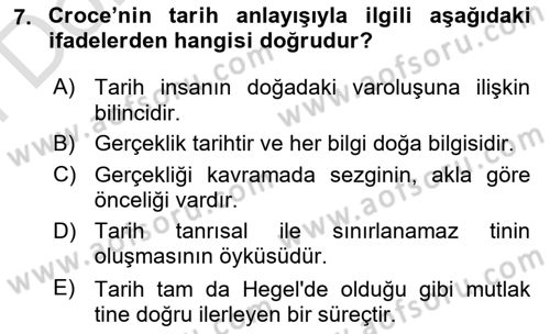 Tarih Felsefesi 2 Dersi 2021 - 2022 Yılı (Final) Dönem Sonu Sınav Soruları 7. Soru