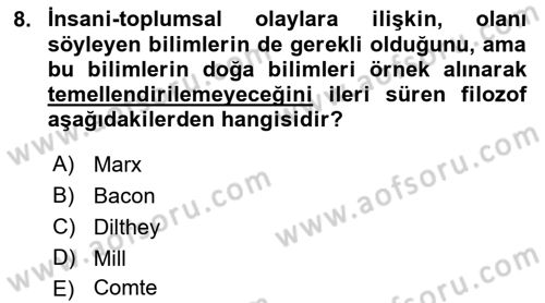 Tarih Felsefesi 2 Dersi 2021 - 2022 Yılı (Final) Dönem Sonu Sınav Soruları 8. Soru