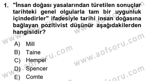 Tarih Felsefesi 2 Dersi 2021 - 2022 Yılı Yaz Okulu Sınav Soruları 1. Soru