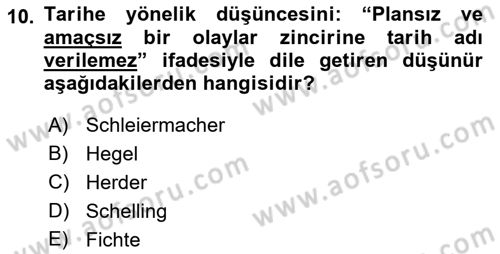 Tarih Felsefesi 2 Dersi 2021 - 2022 Yılı Yaz Okulu Sınav Soruları 10. Soru