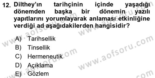 Tarih Felsefesi 2 Dersi 2021 - 2022 Yılı Yaz Okulu Sınav Soruları 12. Soru