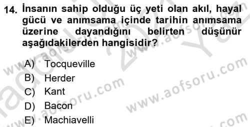 Tarih Felsefesi 2 Dersi 2021 - 2022 Yılı Yaz Okulu Sınav Soruları 14. Soru