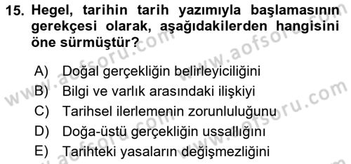Tarih Felsefesi 2 Dersi 2021 - 2022 Yılı Yaz Okulu Sınav Soruları 15. Soru