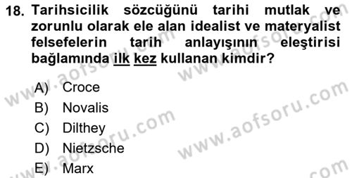Tarih Felsefesi 2 Dersi 2022 - 2023 Yılı Yaz Okulu Sınav Soruları 18. Soru