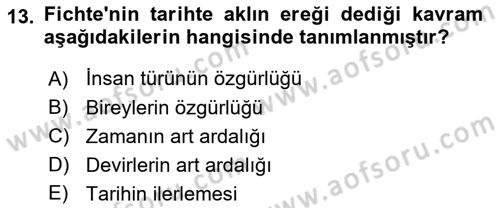 Tarih Felsefesi 2 Dersi 2023 - 2024 Yılı (Vize) Ara Sınav Soruları 13. Soru
