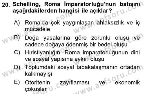 Tarih Felsefesi 2 Dersi 2023 - 2024 Yılı (Vize) Ara Sınav Soruları 20. Soru