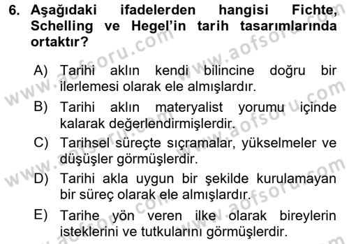 Tarih Felsefesi 2 Dersi 2023 - 2024 Yılı (Vize) Ara Sınav Soruları 6. Soru