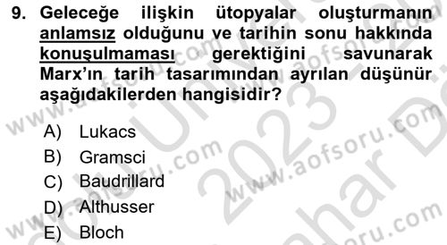 Tarih Felsefesi 2 Dersi 2023 - 2024 Yılı (Vize) Ara Sınav Soruları 9. Soru
