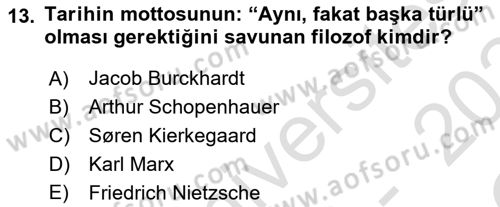 Tarih Felsefesi 2 Dersi 2023 - 2024 Yılı Yaz Okulu Sınav Soruları 13. Soru