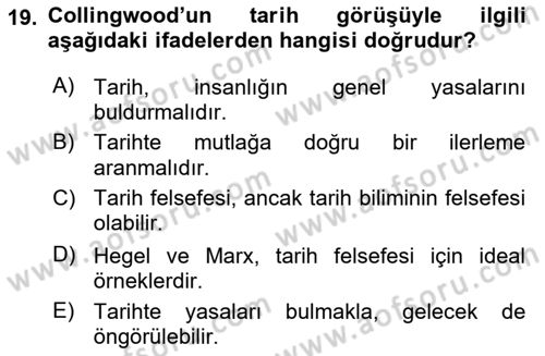 Tarih Felsefesi 2 Dersi 2023 - 2024 Yılı Yaz Okulu Sınav Soruları 19. Soru