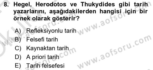 Tarih Felsefesi 2 Dersi 2023 - 2024 Yılı Yaz Okulu Sınav Soruları 8. Soru