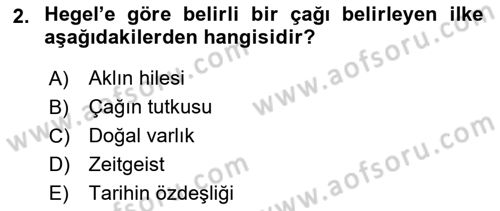 Tarih Felsefesi 2 Dersi 2024 - 2025 Yılı (Vize) Ara Sınav Soruları 2. Soru