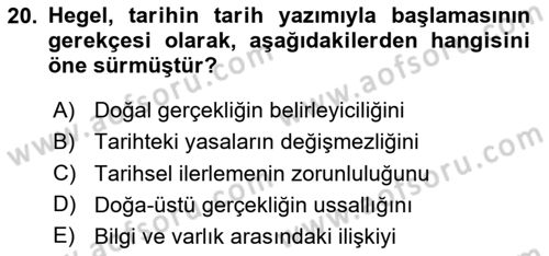 Tarih Felsefesi 2 Dersi 2024 - 2025 Yılı (Vize) Ara Sınav Soruları 20. Soru