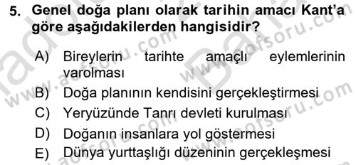 Tarih Felsefesi 2 Dersi 2024 - 2025 Yılı (Vize) Ara Sınav Soruları 5. Soru