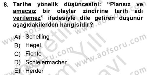 Tarih Felsefesi 2 Dersi 2024 - 2025 Yılı (Vize) Ara Sınav Soruları 8. Soru