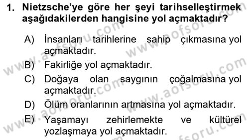 Tarih Felsefesi 2 Dersi 2024 - 2025 Yılı (Final) Dönem Sonu Sınav Soruları 1. Soru