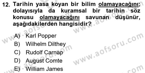 Tarih Felsefesi 2 Dersi 2024 - 2025 Yılı (Final) Dönem Sonu Sınav Soruları 12. Soru