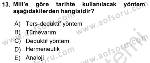 Tarih Felsefesi 2 Dersi 2024 - 2025 Yılı (Final) Dönem Sonu Sınav Soruları 13. Soru
