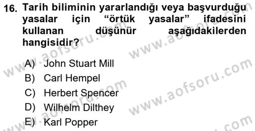 Tarih Felsefesi 2 Dersi 2024 - 2025 Yılı (Final) Dönem Sonu Sınav Soruları 16. Soru