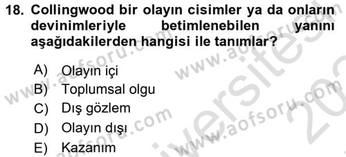 Tarih Felsefesi 2 Dersi 2024 - 2025 Yılı (Final) Dönem Sonu Sınav Soruları 18. Soru