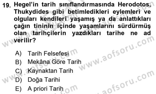 Tarih Felsefesi 2 Dersi 2024 - 2025 Yılı (Final) Dönem Sonu Sınav Soruları 19. Soru