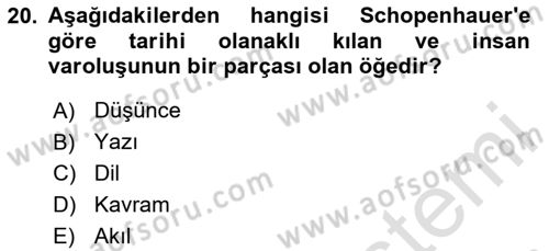 Tarih Felsefesi 2 Dersi 2024 - 2025 Yılı (Final) Dönem Sonu Sınav Soruları 20. Soru