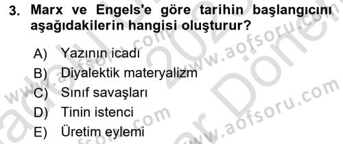 Tarih Felsefesi 2 Dersi 2024 - 2025 Yılı (Final) Dönem Sonu Sınav Soruları 3. Soru