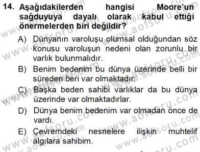 Çağdaş Felsefe 1 Dersi 2012 - 2013 Yılı (Vize) Ara Sınav Soruları 14. Soru