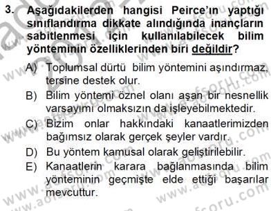 Çağdaş Felsefe 1 Dersi 2012 - 2013 Yılı (Vize) Ara Sınav Soruları 3. Soru