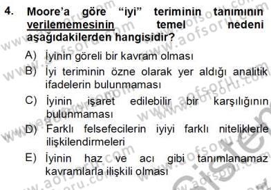 Çağdaş Felsefe 1 Dersi 2012 - 2013 Yılı (Vize) Ara Sınav Soruları 4. Soru