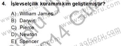 Çağdaş Felsefe 1 Dersi 2013 - 2014 Yılı (Vize) Ara Sınav Soruları 4. Soru