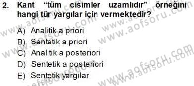 Çağdaş Felsefe 1 Dersi 2013 - 2014 Yılı (Final) Dönem Sonu Sınav Soruları 2. Soru