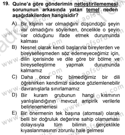 Çağdaş Felsefe 1 Dersi 2013 - 2014 Yılı Tek Ders Sınav Soruları 19. Soru