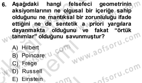 Çağdaş Felsefe 1 Dersi 2013 - 2014 Yılı Tek Ders Sınav Soruları 6. Soru