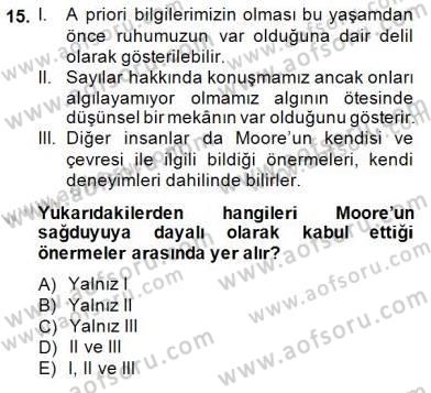 Çağdaş Felsefe 1 Dersi 2014 - 2015 Yılı (Vize) Ara Sınav Soruları 15. Soru