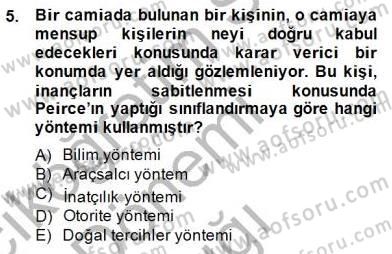 Çağdaş Felsefe 1 Dersi 2014 - 2015 Yılı (Vize) Ara Sınav Soruları 5. Soru