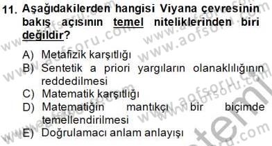 Çağdaş Felsefe 1 Dersi 2014 - 2015 Yılı (Final) Dönem Sonu Sınav Soruları 11. Soru