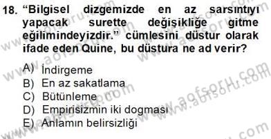 Çağdaş Felsefe 1 Dersi 2014 - 2015 Yılı (Final) Dönem Sonu Sınav Soruları 18. Soru