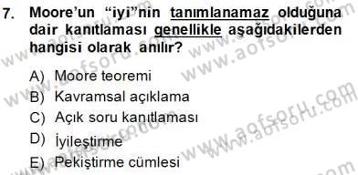 Çağdaş Felsefe 1 Dersi 2014 - 2015 Yılı (Final) Dönem Sonu Sınav Soruları 7. Soru
