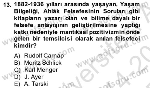 Çağdaş Felsefe 1 Dersi 2014 - 2015 Yılı Tek Ders Sınav Soruları 13. Soru