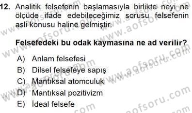 Çağdaş Felsefe 1 Dersi 2015 - 2016 Yılı (Vize) Ara Sınav Soruları 12. Soru