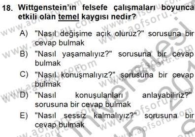 Çağdaş Felsefe 1 Dersi 2015 - 2016 Yılı (Vize) Ara Sınav Soruları 18. Soru