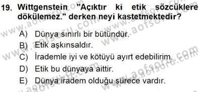 Çağdaş Felsefe 1 Dersi 2015 - 2016 Yılı (Vize) Ara Sınav Soruları 19. Soru